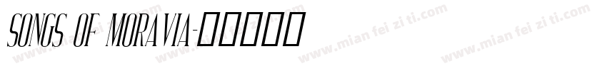 Songs Of Moravia字体转换